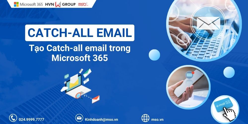 catch-all email là gì và cách thiết lập trên microsoft 365
