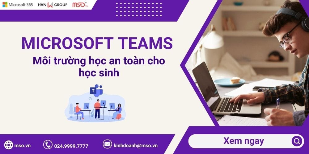 microsoft team lớp học trực tuyến môi trường học an toàn