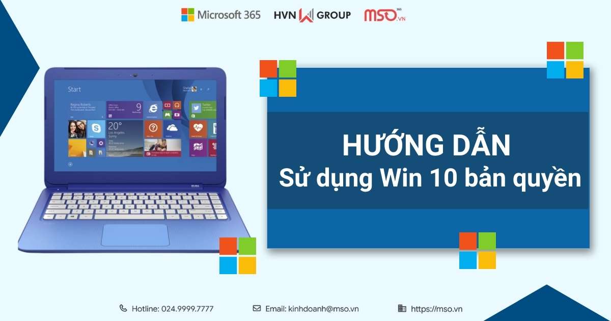 hướng dẫn sử dụng win 10 bản quyền