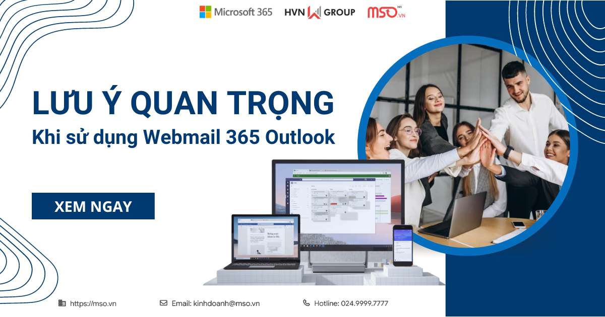 lưu ý khi sử dụng webmail 365