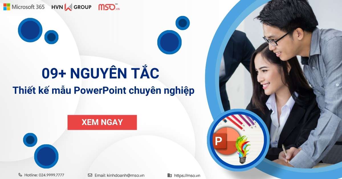 09 nguyên tắc thiết kế mẫu PowerPoint chuyên nghiệp