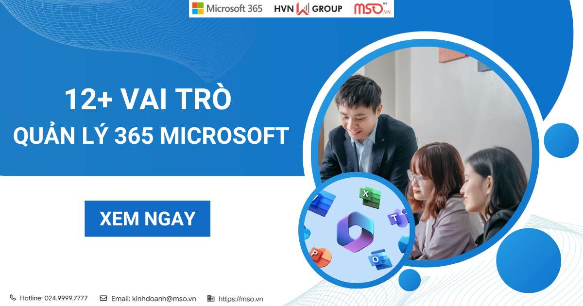 12 vai trò quản lý 365 microsoft