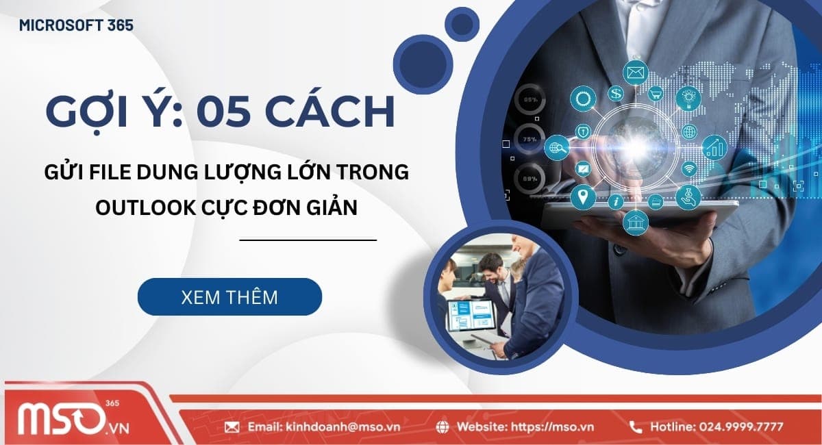 Cách gửi file dung lượng lớn trong outlook
