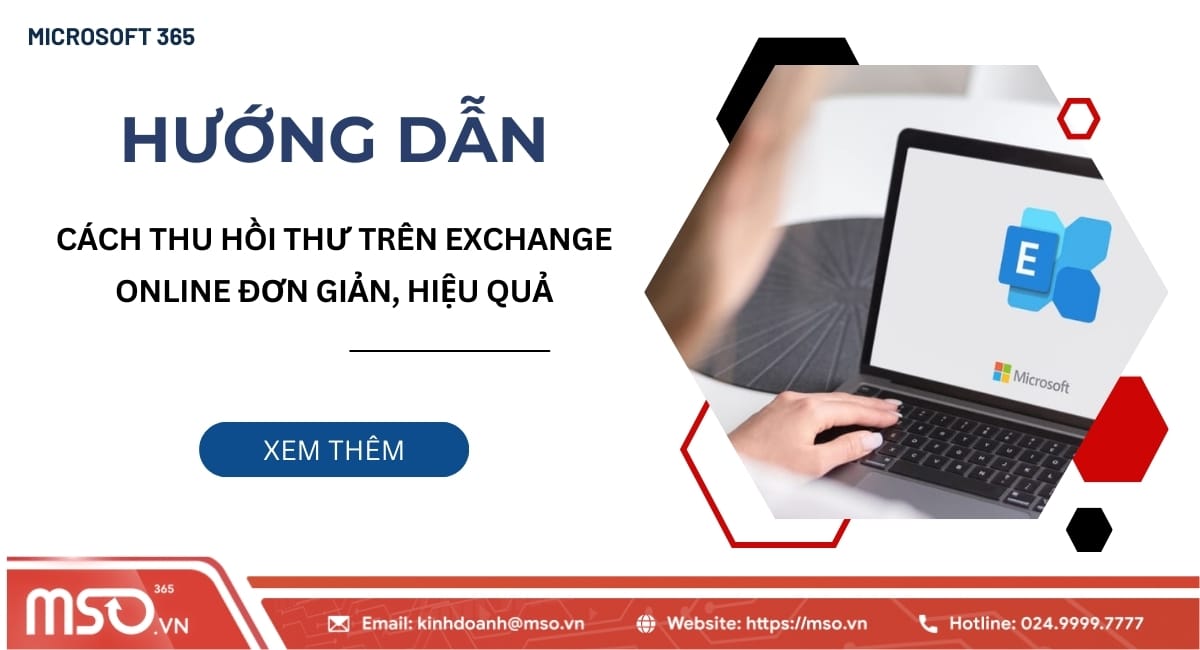 Hướng dẫn thu hồi thư trên Exchange Online