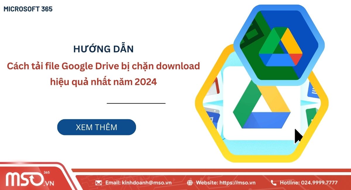khắc phục cách tải file google drive bị chặn dowload