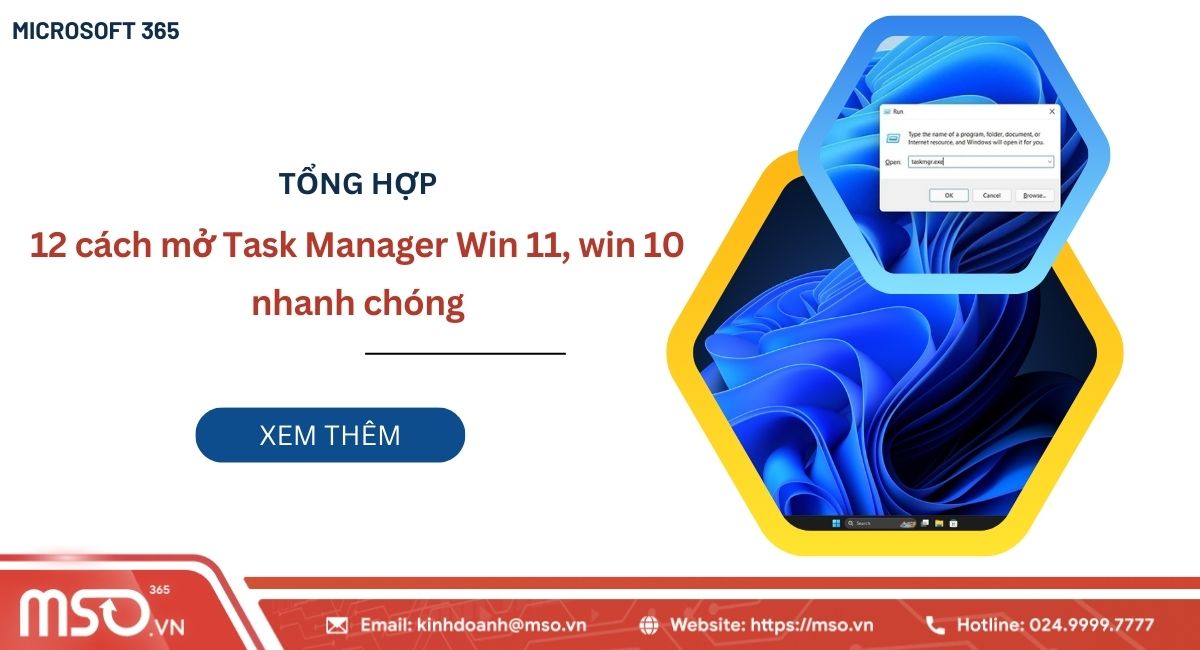 Các cách mở task manager win 11 nhanh chóng