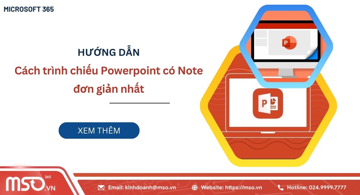 Cách trình chiếu Powerpoint có Note
