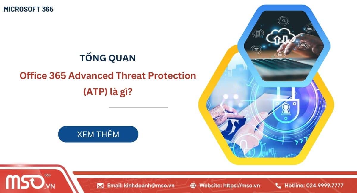 Office 365 Advanced Threat Protection ATP là gì